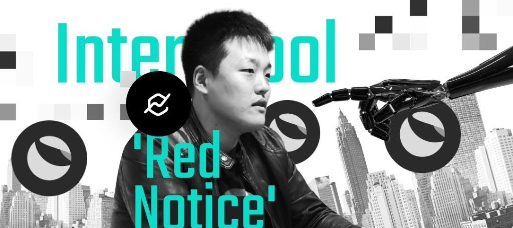 Interpol Issues Red Notice for Capture of Do Kwon