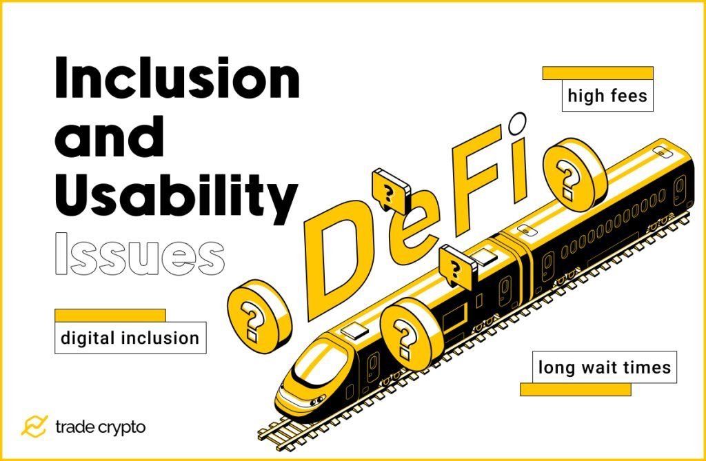 DeFi 2.0 Inclusion and Usability Issues