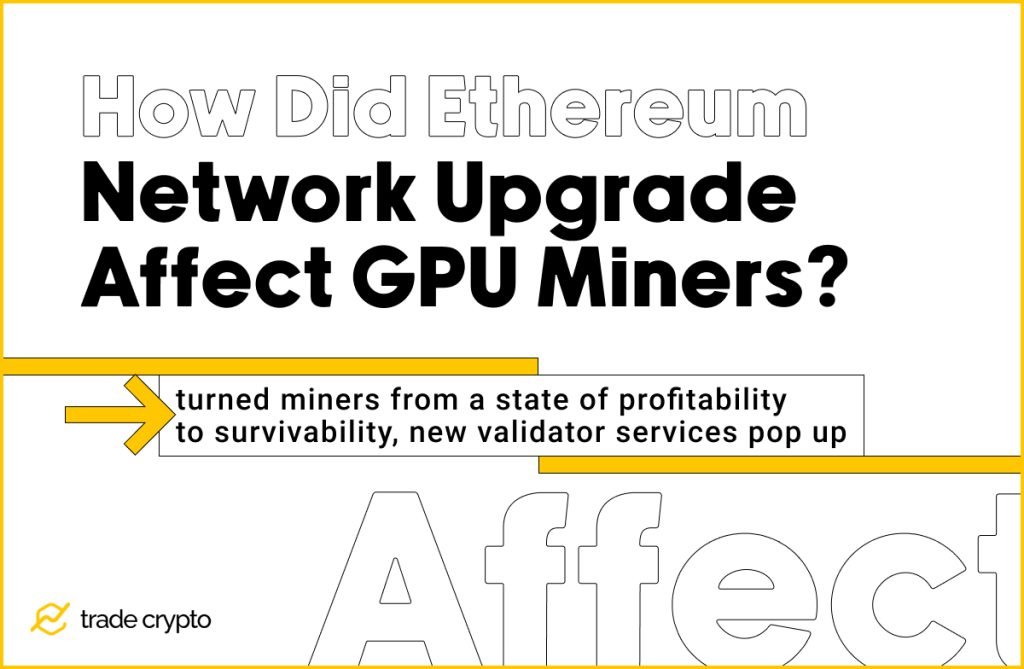 How Did Ethereum Merge Affect GPU Miners