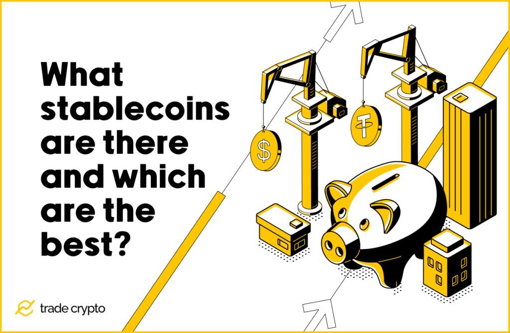 Stablecoin Comparisons: Which Stablecoin is the Best
