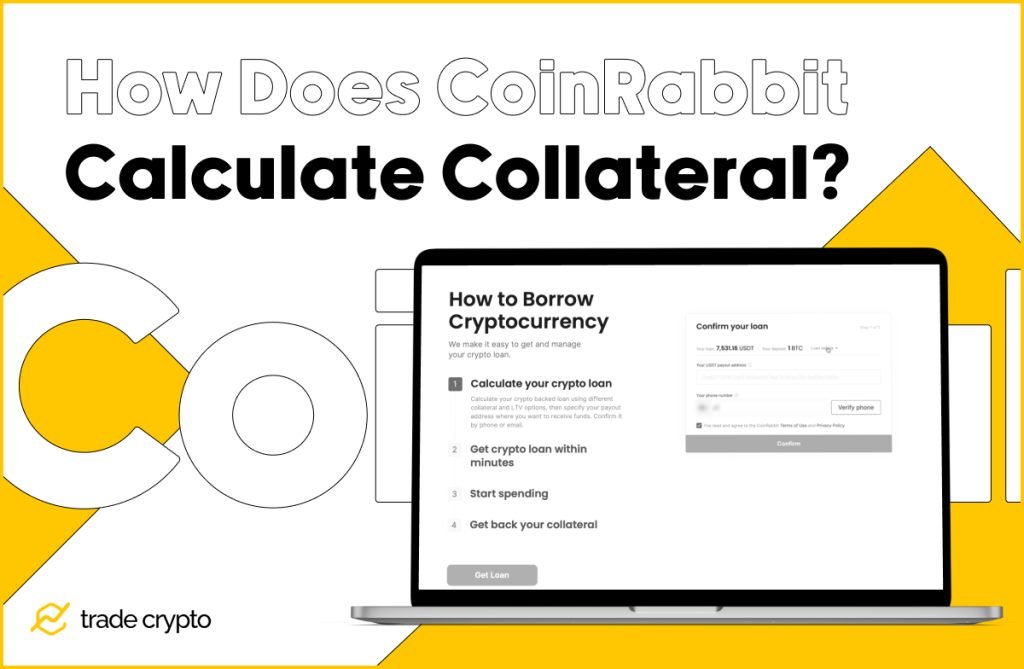How Does CoinRabbit Calculate Collateral