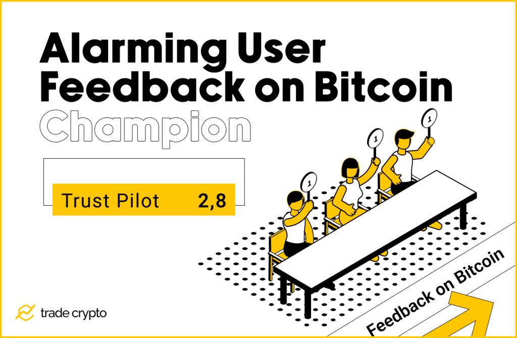 Bitcoin Champion feedback on Trust Pilot