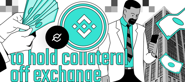 Binance allows investors to hold collateral off exchange