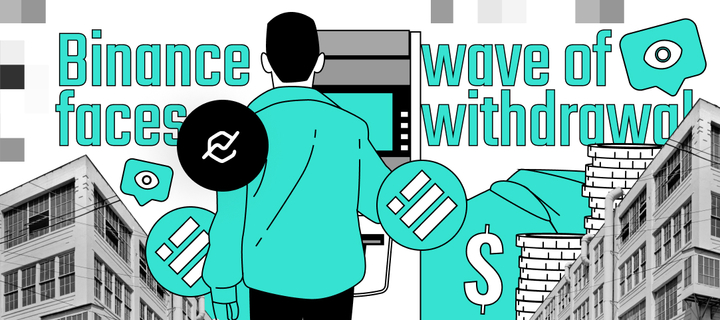 Binance facing wave of withdrawals and BUSD redemptions
