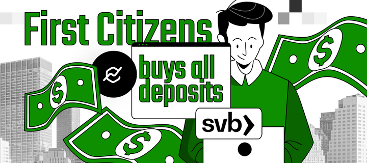 First-Citizens buys all deposits of Silicon Valley Bank