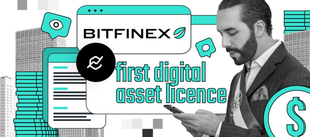 Bitfinex receives first digital asset license in El Salvador