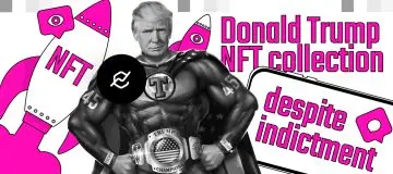Donald Trump launches NFT collection despite indictment