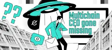 Multichain CEO gone missing, services are suspended