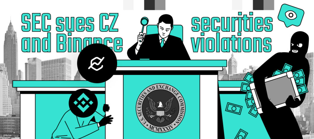 SEC sues CZ and Binance for multiple securities violations