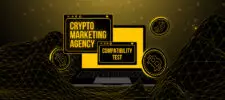 Compatibility test: how to find the right crypto marketing agency