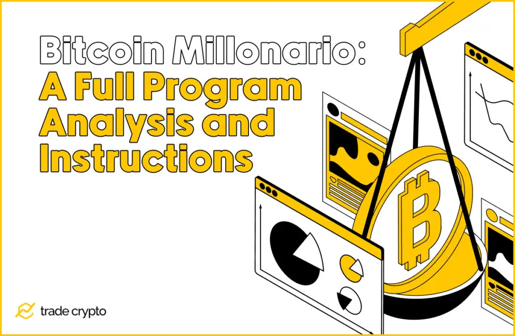 Bitcoin Millonario: A Full Program Analysis and Instructions