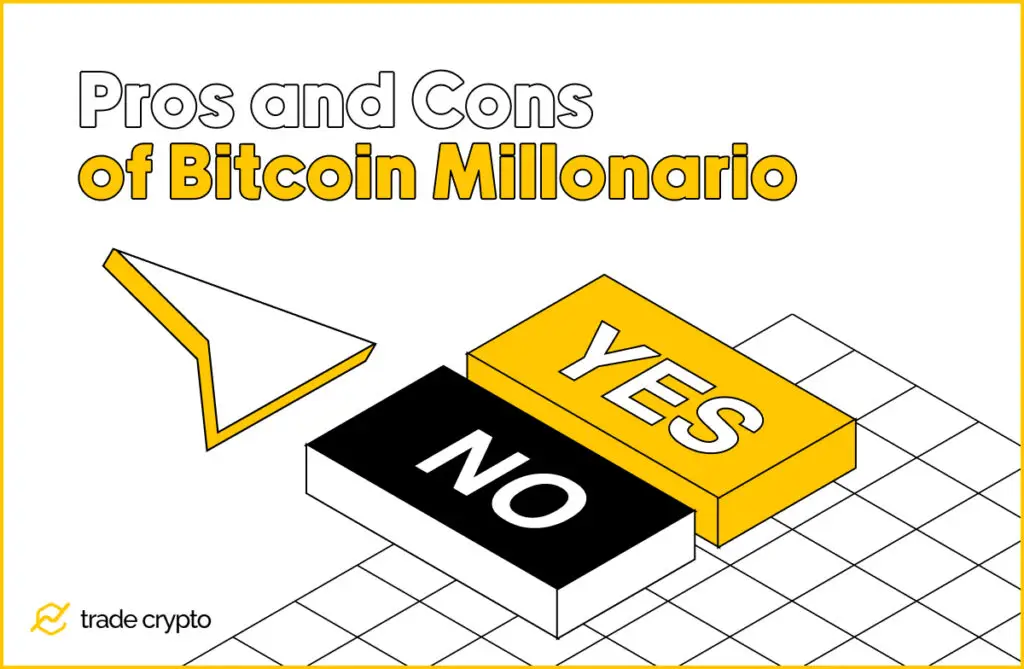 Pros and Cons of Bitcoin Millonario