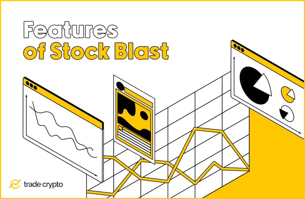 Features of Stock Blast