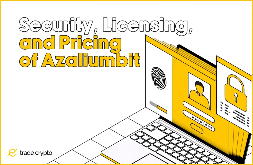 Security, Licensing, and Pricing of Azaliumbit