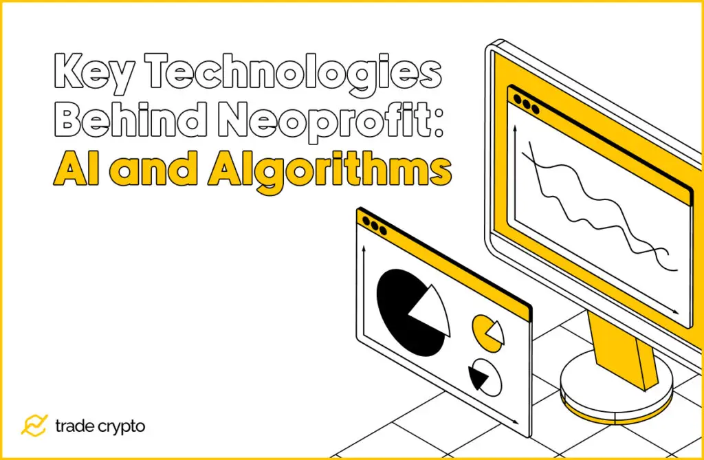 Key Technologies Behind Neoprofit: AI and Algorithms