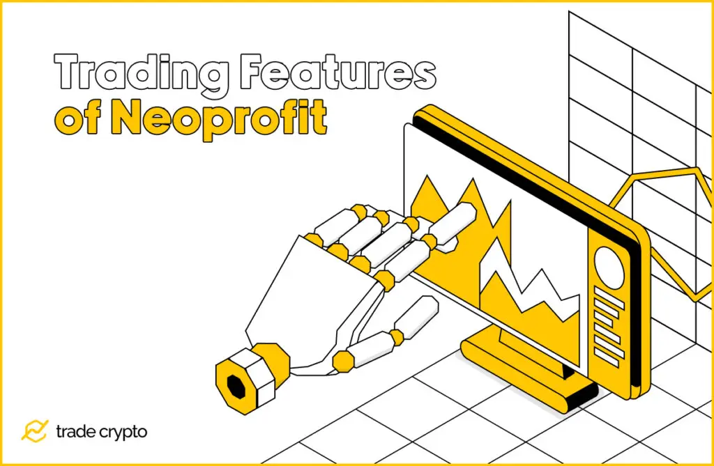 Trading Features of Neoprofit