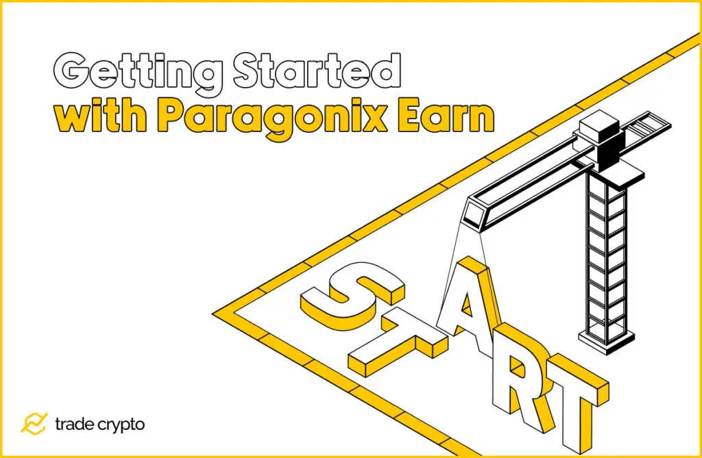 Getting Started with Paragonix Earn