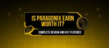 Is Paragonix Earn Worth It? Complete Review and Key Features