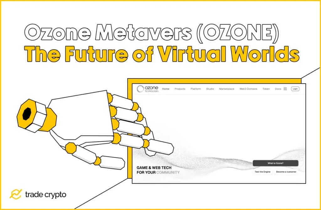 Ozone Metavers (OZONE) – The Future of Virtual Worlds