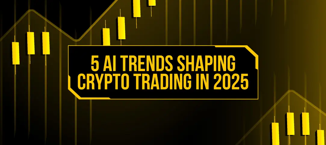 5 AI Trends Shaping Crypto Trading in 2025