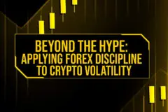 Applying Forex Discipline to Crypto Trading